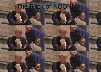 The Prick of Noon