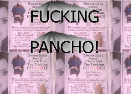 Fucking Panchos!