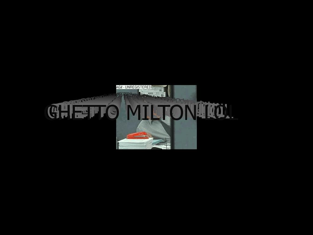 ghettomilton