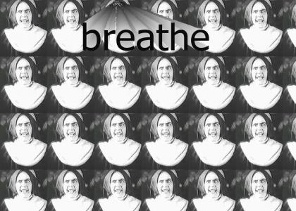 breathe in breathe out