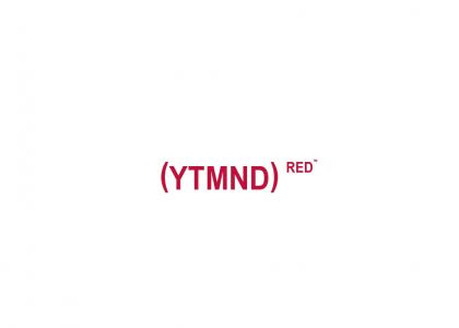 (YTMND) RED™