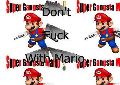 Mario's a gangsta now.