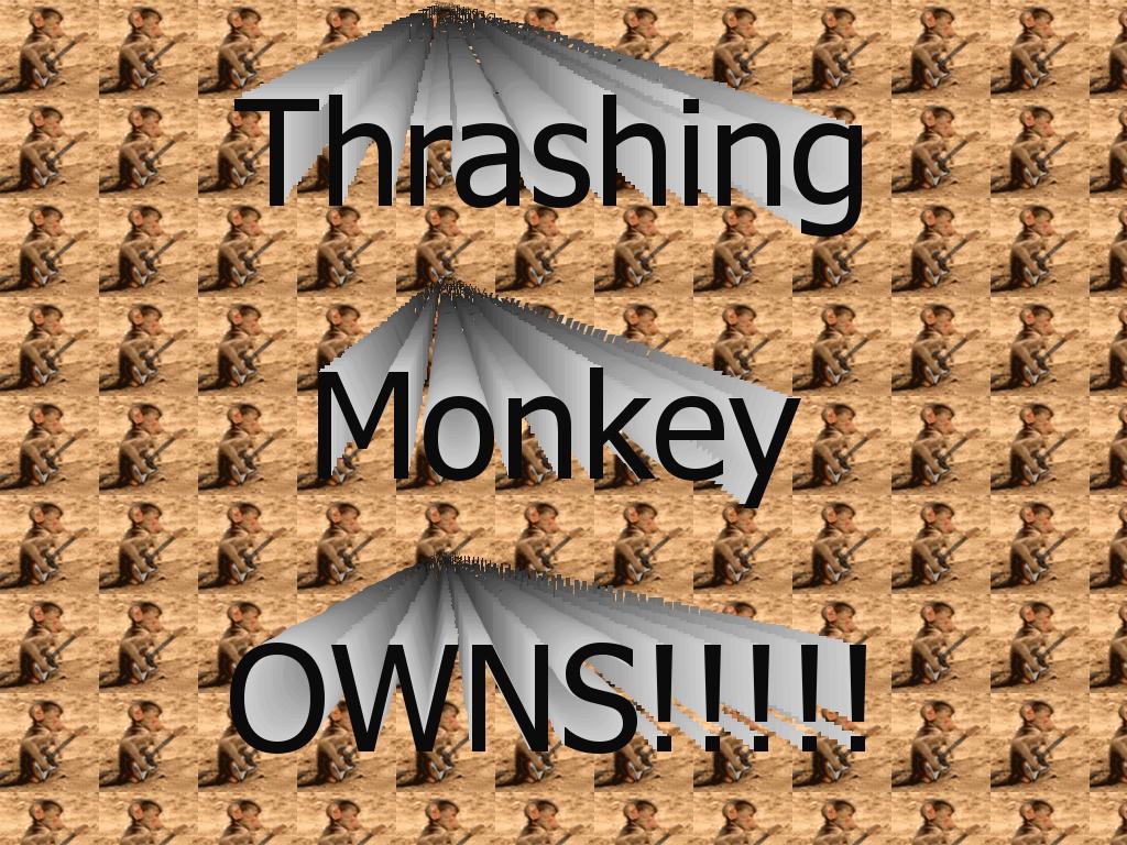 thrashingmonkey