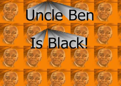 Uncle Ben Is Very Black