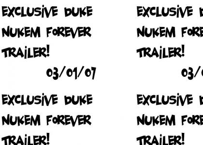 Exclusive Duke Nukem Forever Trailer...