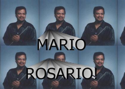 MARIO ROSARIO!