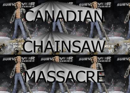 Canadian Chainsaw Massacre (Featuring Adam Copeland)