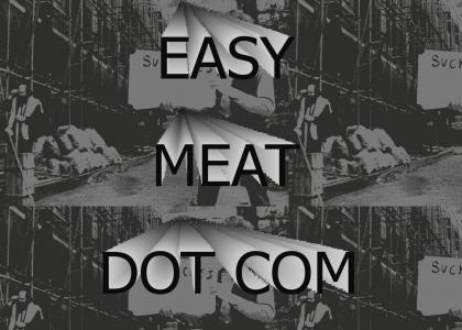 EASY MEAT SINCE 1979