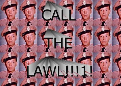 Call The LAWL!