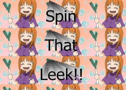 Never stop leek spinning