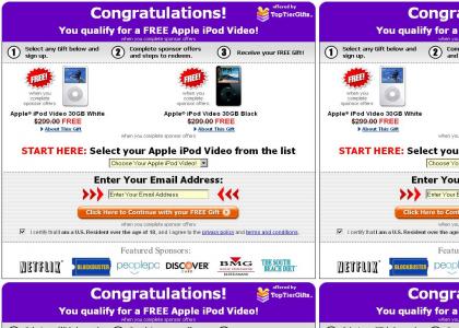 CONGRATULATIONS, YOU'VE WON A FREE iPOD!!!!