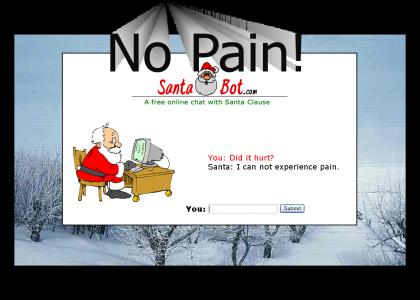 Santa cant feel pain