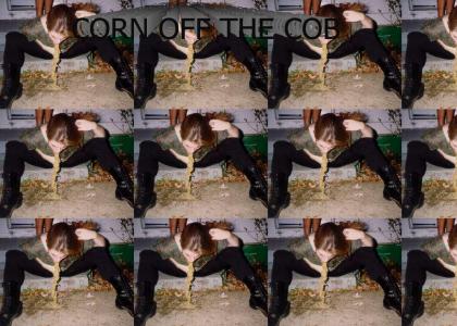Corn off the cob!