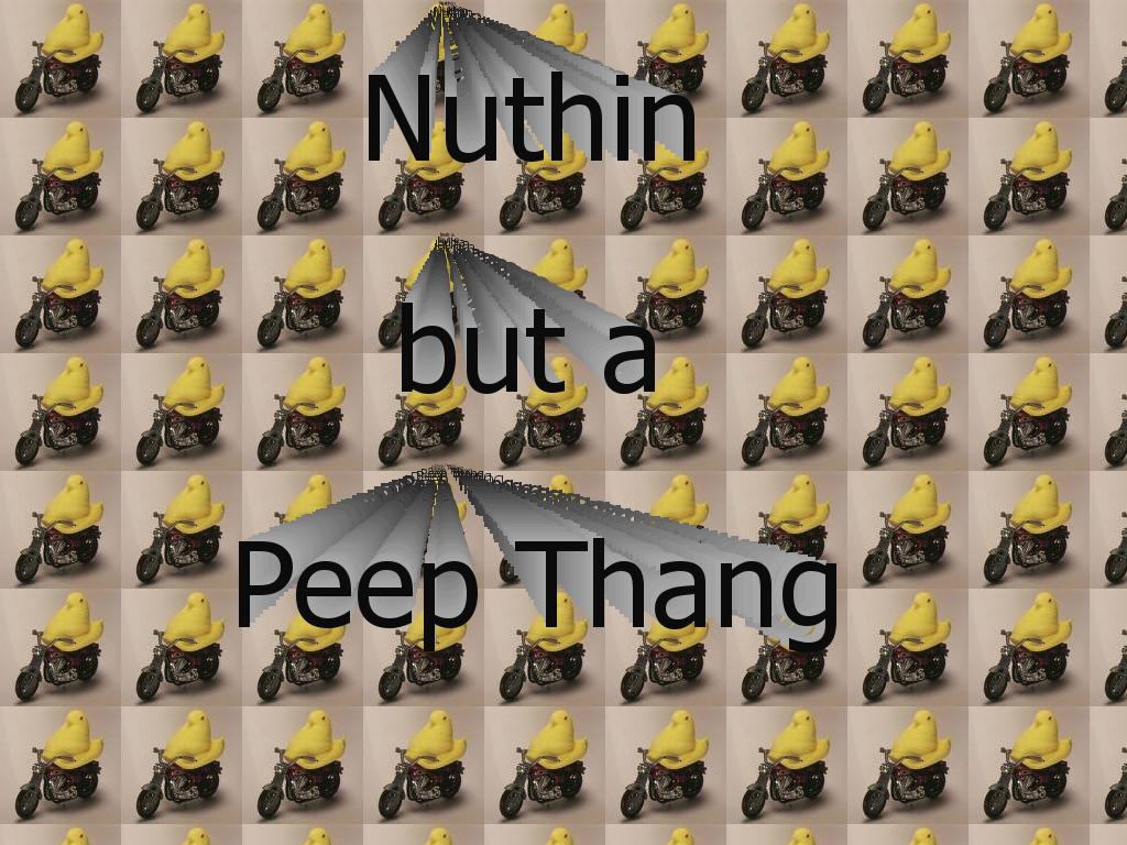 peepthang