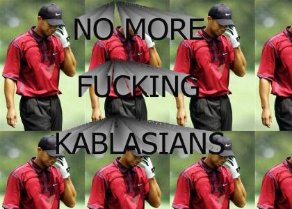 NO MORE KABLASIANS