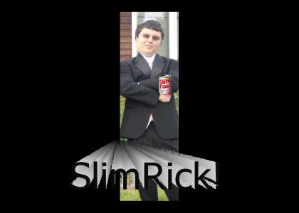 Rick is Skinny!
