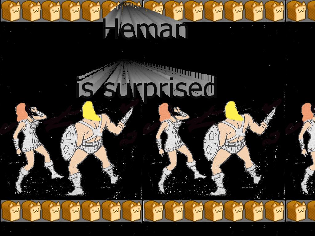 Hemanissurprised