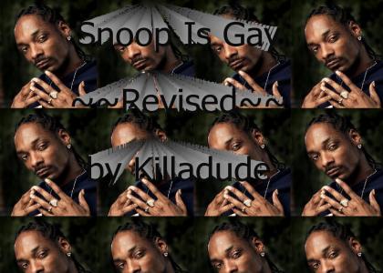 Snoop Dogg is so Gay
