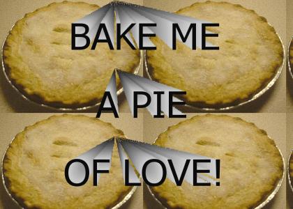 Bake me a pie....