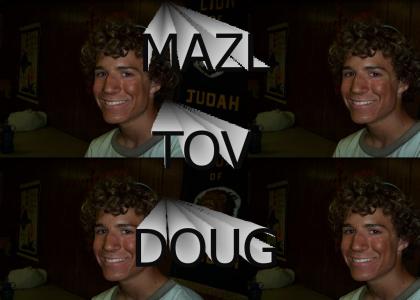 doug is a jew