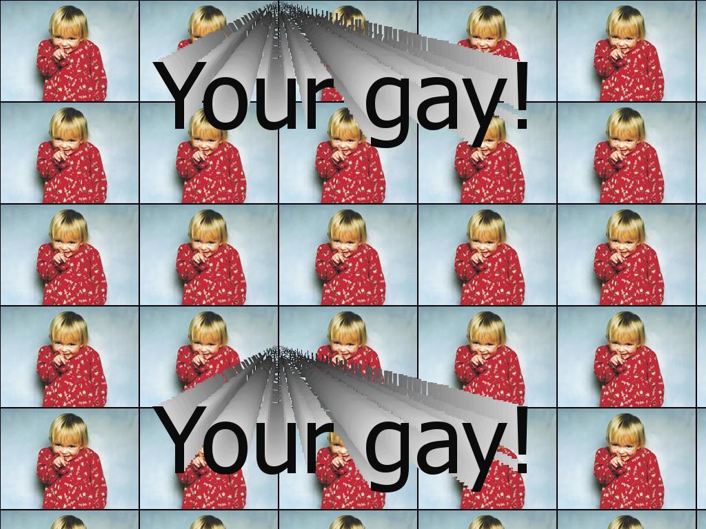 yourgayman