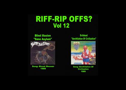 Riff Rip-Offs Vol 12 (Blind Illusion v. Evildead)