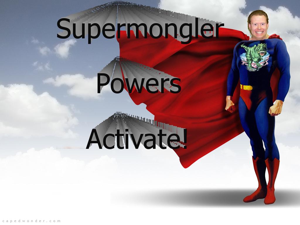 supermongler