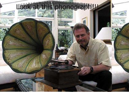 Look at this phonograph!