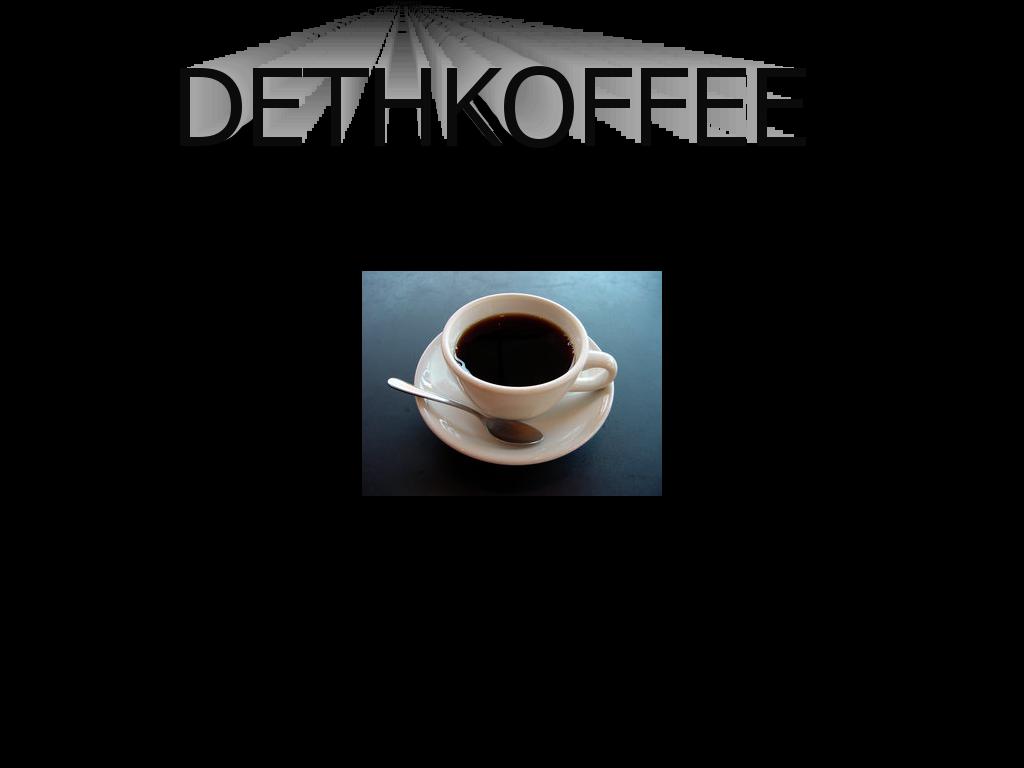 dethkoffee