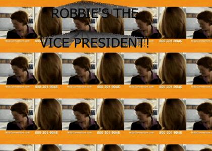 Robbie's the Vice President!