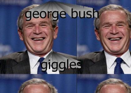 George Bush giggles