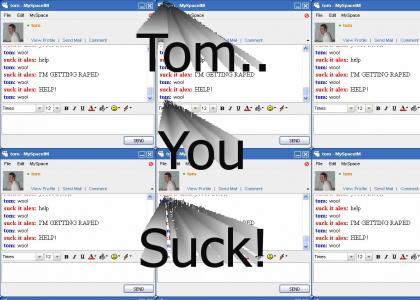 Tom fails as a friend