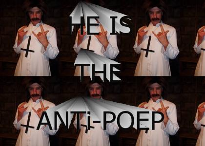 HE IS THE ANTI_POPE LLO!