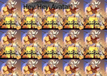 Hey Hey Avatar!