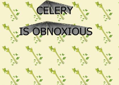 Celery is Obnoxious