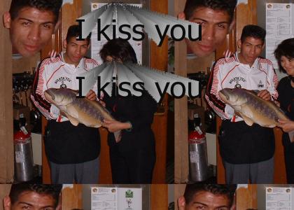 I kiss you