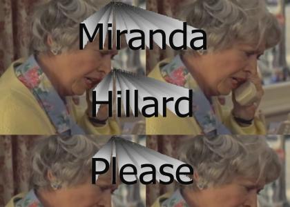Miranda Hillard Please!