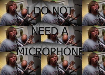 I do not need a microphone