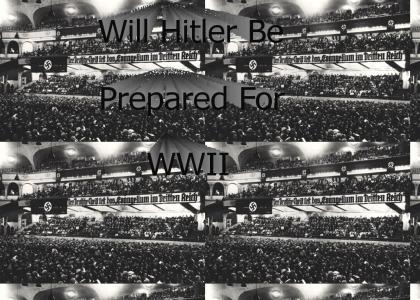 Hitler is Prepared
