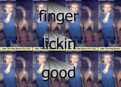 finger lickin good