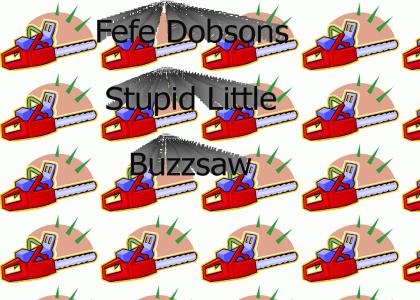 Fefe Dobson's Buzzsaw