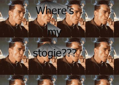 Where's my stogie???