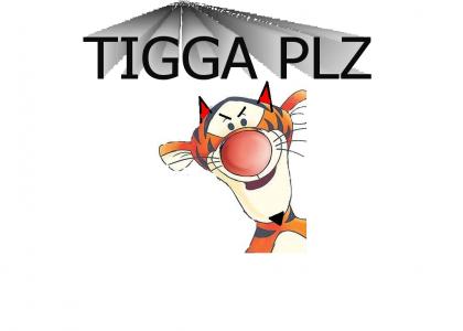 TIGGA PLZ is losing its kiddy look