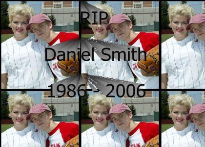 RIP Daniel Smith