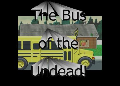 The Bus of the Undead! (Vampires)