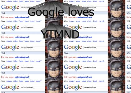 Google is hip to YTMND
