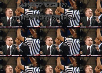 Lon Kruger is still hot ... and he's letting Rod Dixon know it!