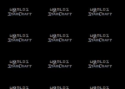 Worlds of Starcraft