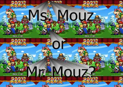 Ms. Mouz or Mr. Mouz?