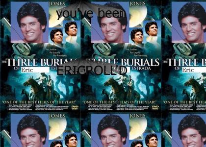 three burials of eric estrada